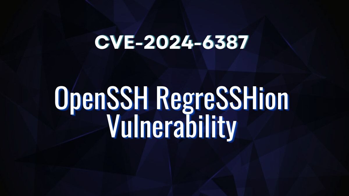 CVE-2024-6387: The OpenSSH Regression Vulnerability